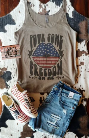 Pour Some Freedom On Me Tank